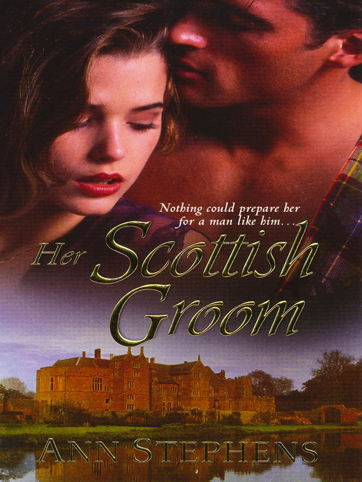 Title details for Her Scottish Groom by Ann Stephens - Available